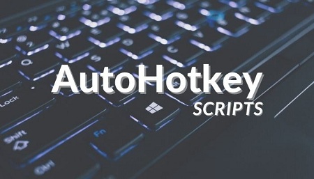 هات کی چیست, نرم افزار AutoHotKey, آموزش نرم افزار autohotkey