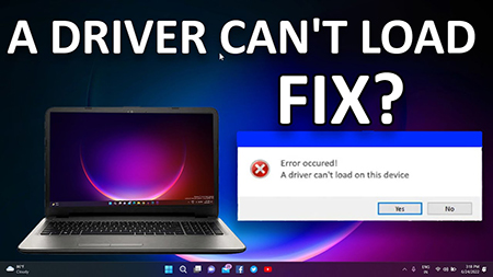 رفع خطایa driver cannot load on this device, خطای درایور ویندوز