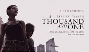 فیلم هزار و یک (A Thousand and One)